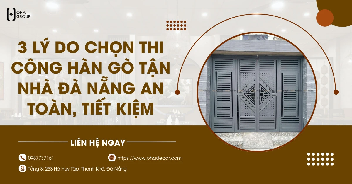 Thi công hàn gò tận nhà Đà Nẵng