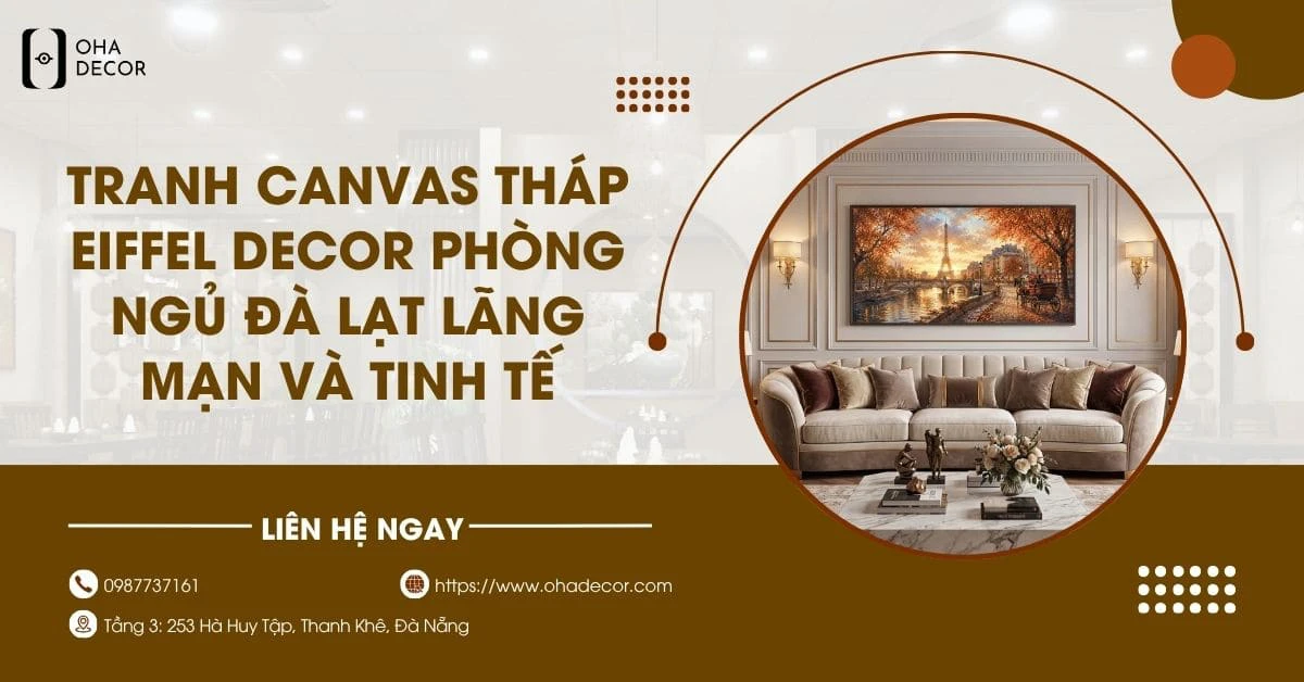 Tranh canvas tháp eiffel decor phòng ngủ Đà Lạt
