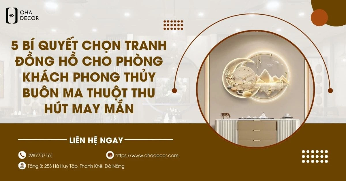 Tranh đồng hồ cho phòng khách phong thủy Buôn Ma Thuột