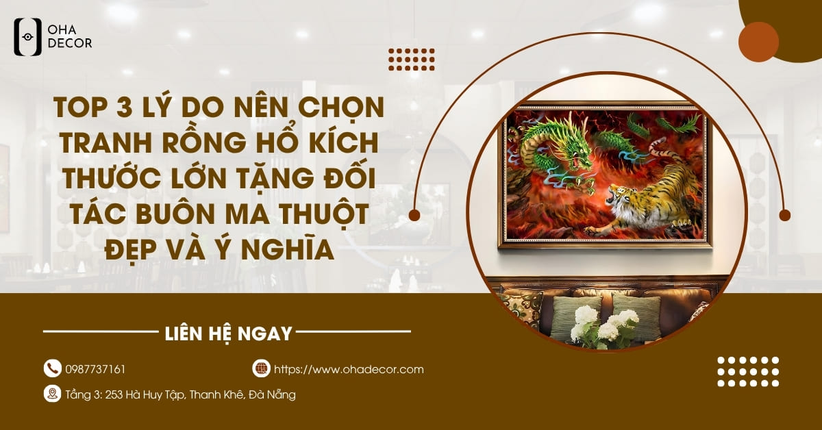 Tranh rồng hổ kích thước lớn tặng đối tác Buôn Ma Thuột