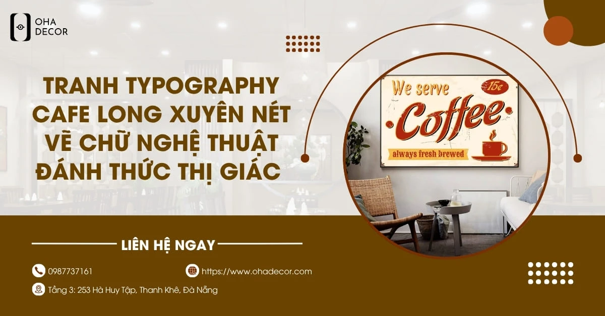 Tranh typography cafe Long Xuyên