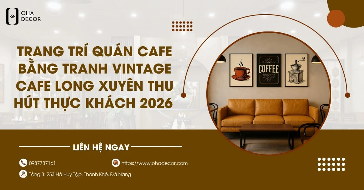 Tranh vintage cafe Long Xuyên
